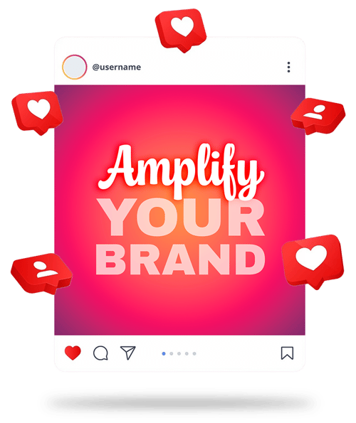 Amplify Your Brand Amplify Your Brand